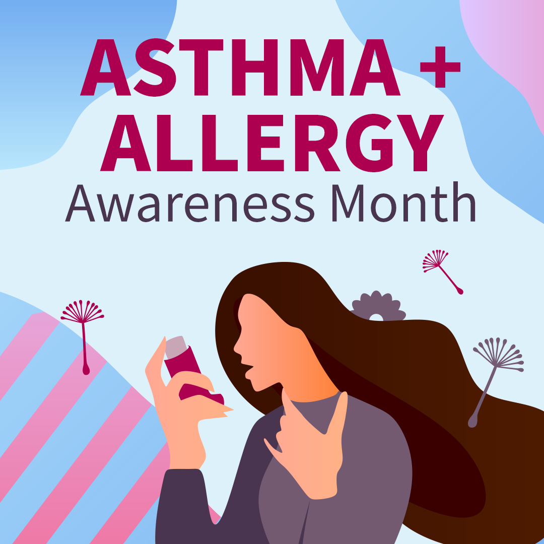 Asthma & Allergy Awareness Month