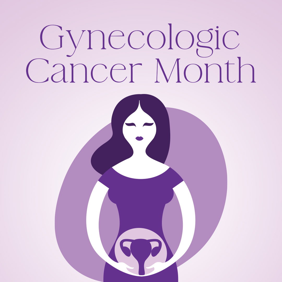 Gynecologic Cancer Month